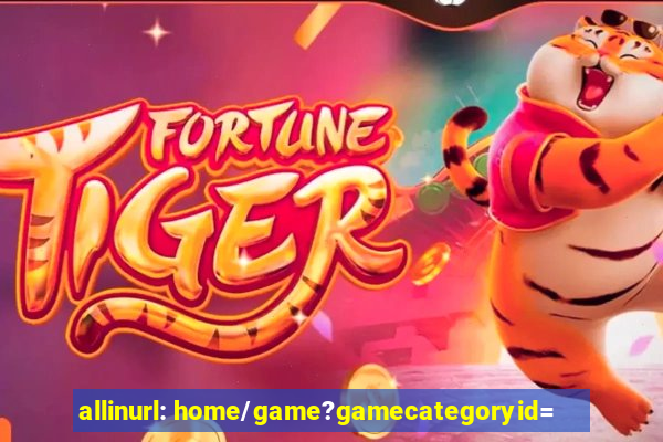allinurl: home/game?gamecategoryid=