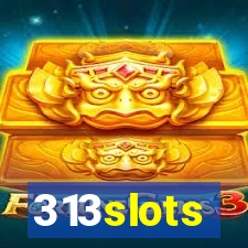 313slots
