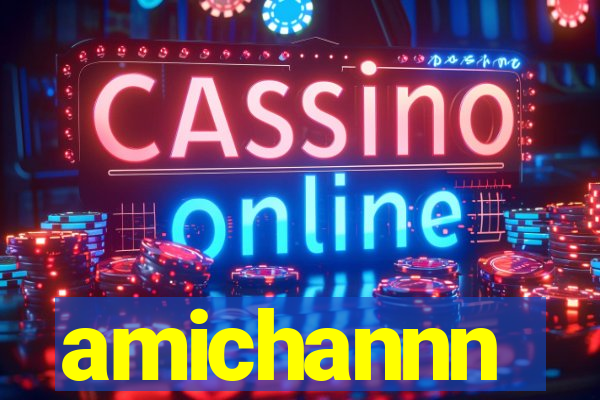 amichannn