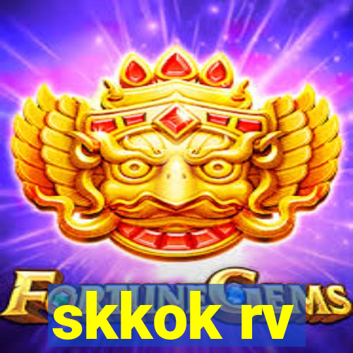 skkok rv