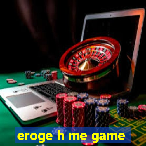 eroge h me game