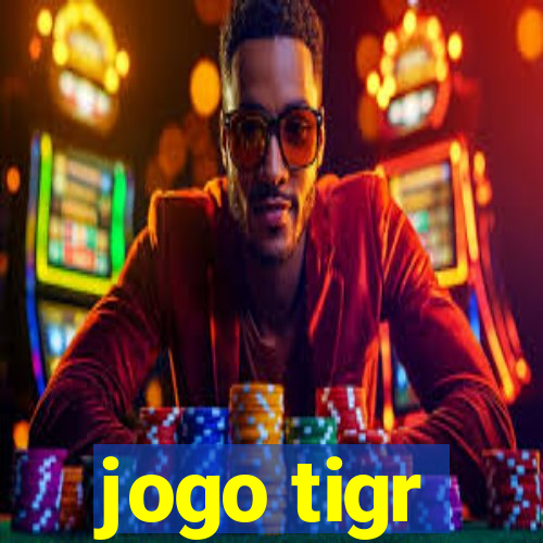 jogo tigr