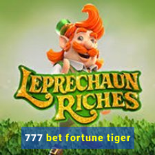 777 bet fortune tiger