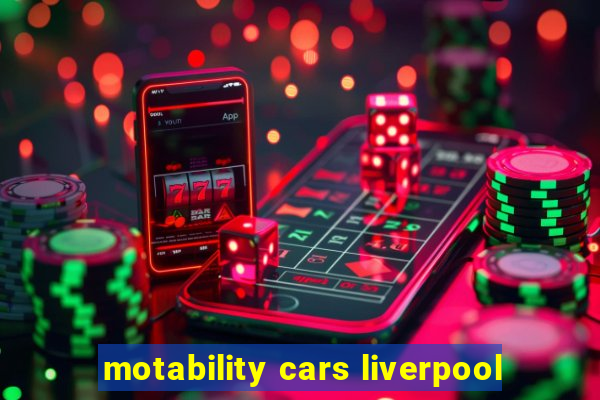 motability cars liverpool