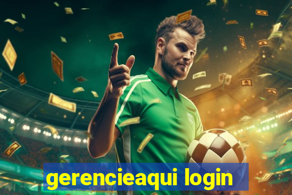 gerencieaqui login