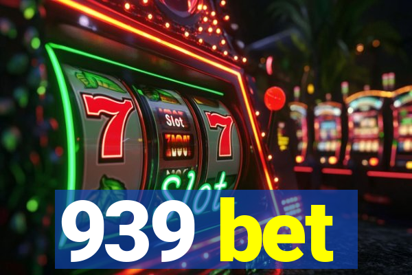 939 bet
