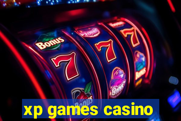 xp games casino