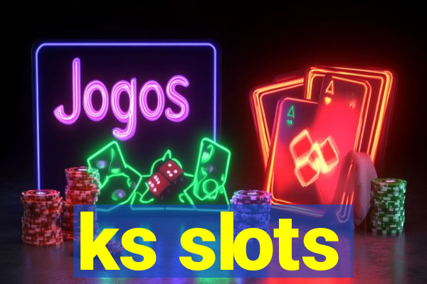 ks slots