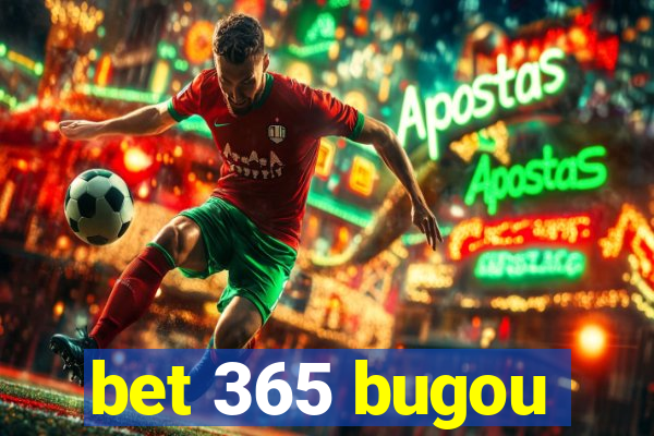 bet 365 bugou