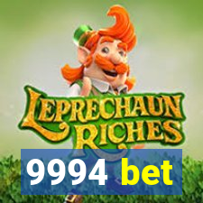 9994 bet