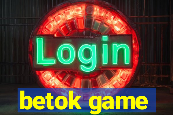 betok game