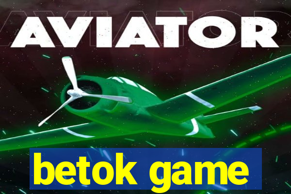 betok game