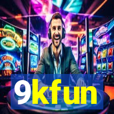 9kfun