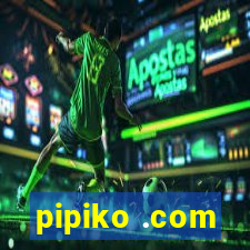 pipiko .com