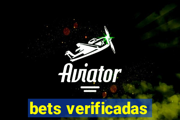 bets verificadas