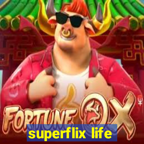 superflix life