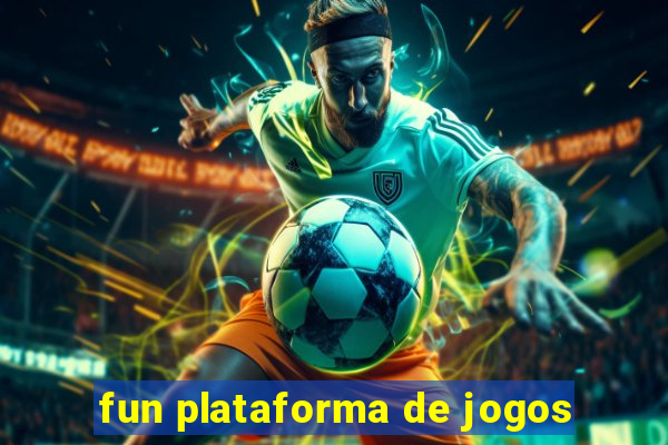 fun plataforma de jogos