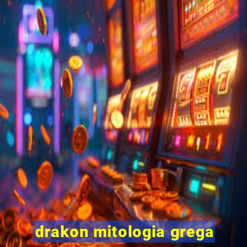 drakon mitologia grega