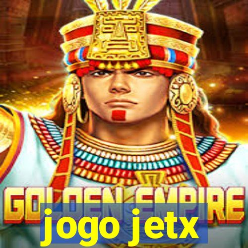 jogo jetx