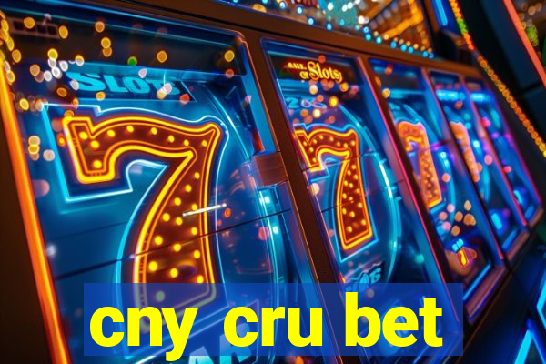 cny cru bet
