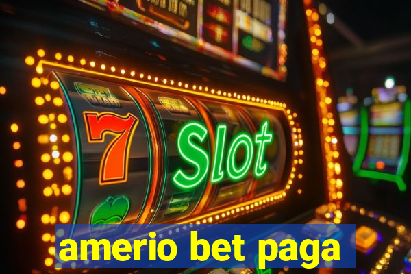 amerio bet paga