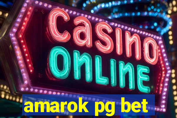 amarok pg bet