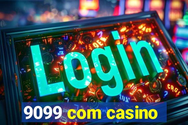 9099 com casino