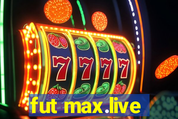 fut max.live