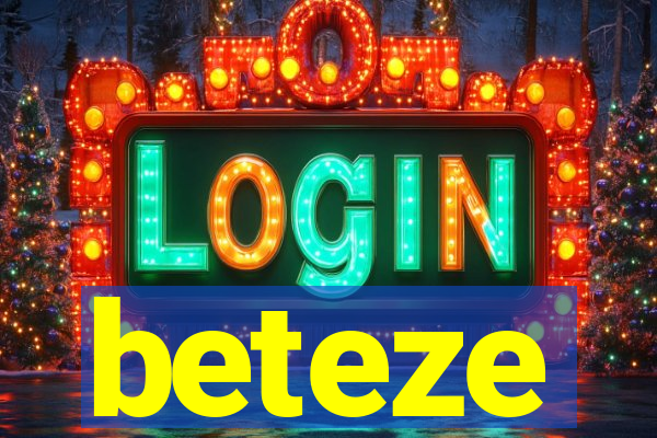 beteze