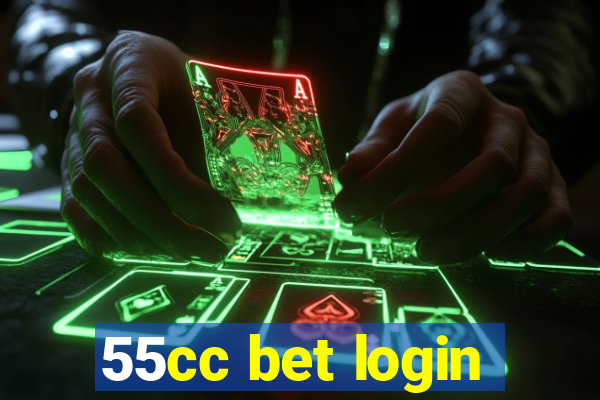 55cc bet login