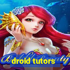 droid tutors