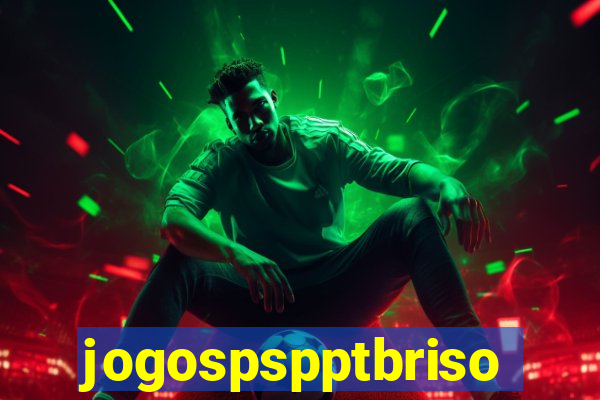 jogospspptbriso