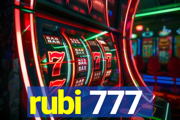 rubi 777