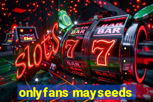 onlyfans mayseeds