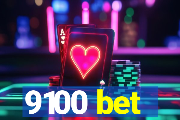 9100 bet