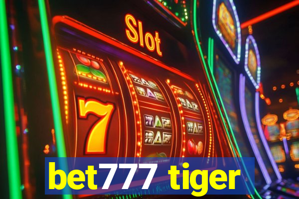 bet777 tiger