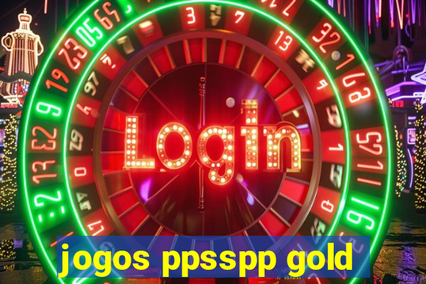 jogos ppsspp gold