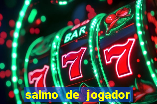 salmo de jogador de futebol