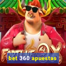 bet 360 apuestas