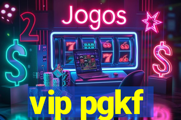 vip pgkf