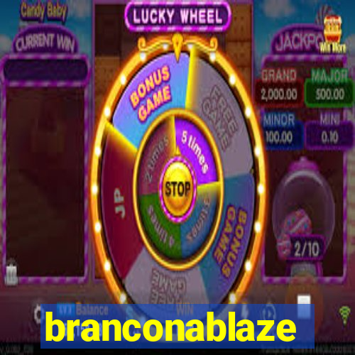 branconablaze