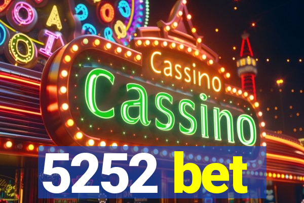 5252 bet