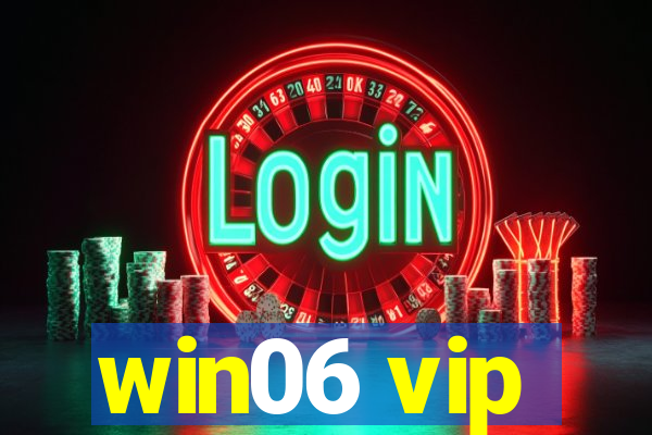 win06 vip