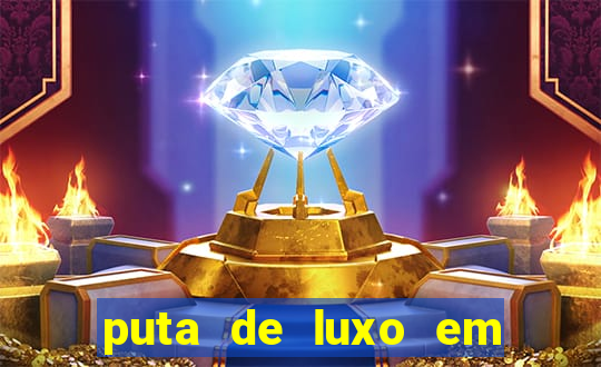 puta de luxo em porto seguro