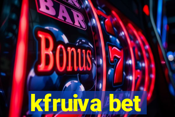 kfruiva bet