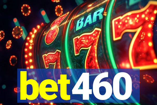 bet460