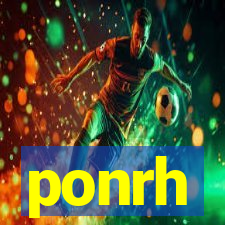 ponrh