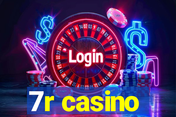 7r casino