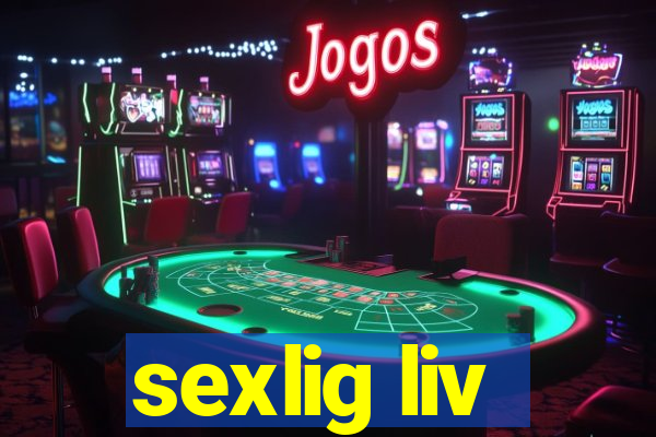 sexlig liv