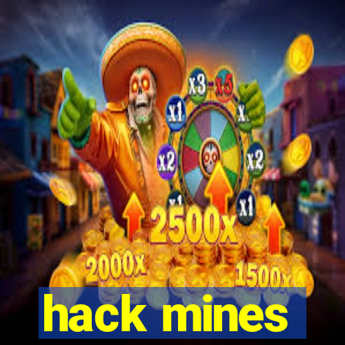hack mines